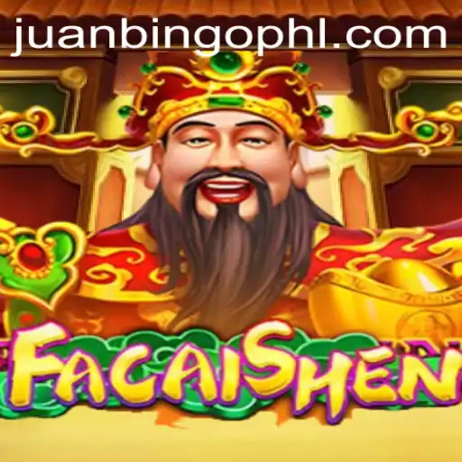 Exploring FaCaiShen: The Exciting World of JUANBINGO